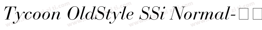 Tycoon OldStyle SSi Normal字体转换